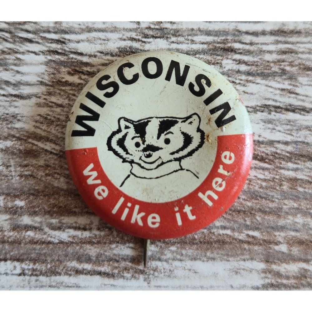 Vintage Wisconsin We Like It Here Bucky Badger Pinback Button Kupper Inc